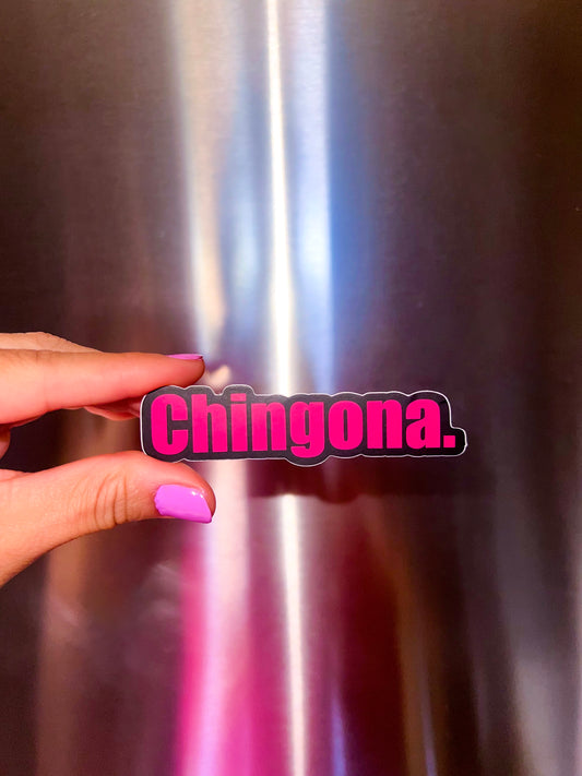 Chingona Sticker