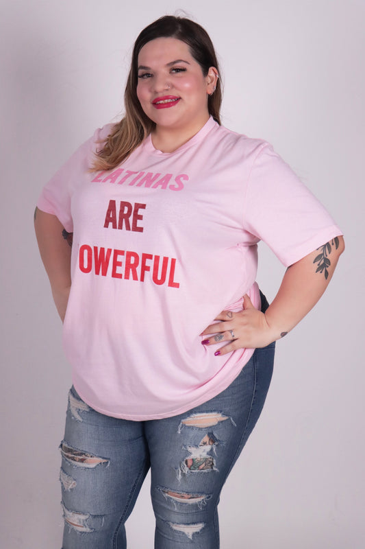 Latinas Are Powerful - Latina Empowerment T-Shirt