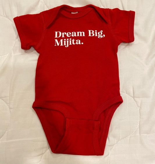 Dream Big, Mijita Onsie-Two And A Half Street