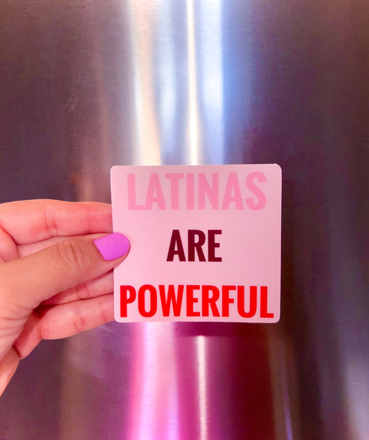 Latinas Are Powerful Sticker