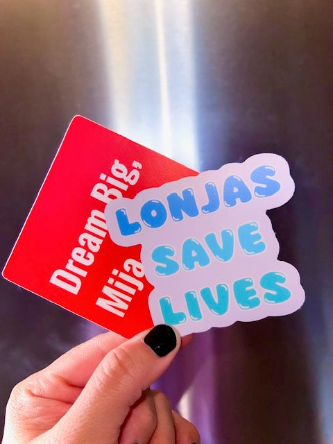 Lonjas Save Lives Sticker-Two And A Half Street