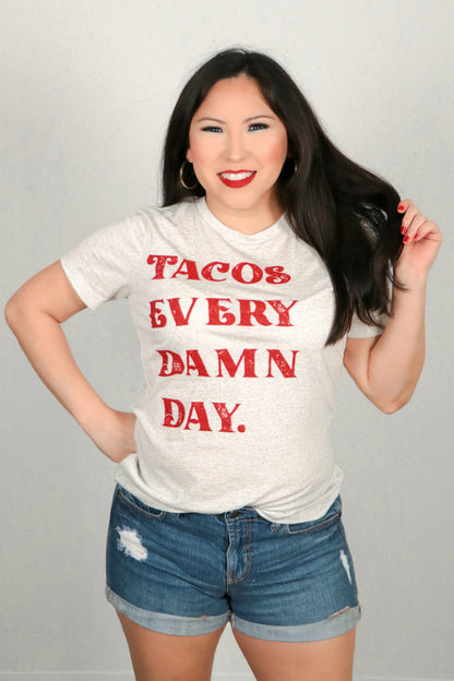 Tacos Every Damn Day